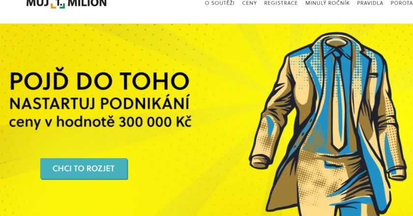 Máte podnikatelský plán? Zkuste soutěž Můj první milion